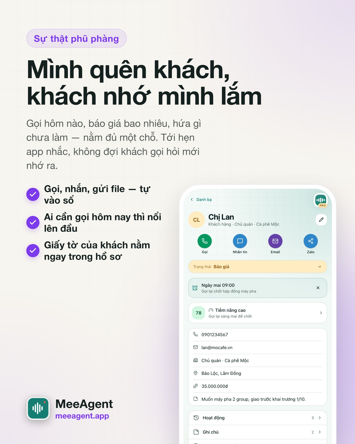 Sự thật phũ phàng: Mình quên khách, khách nhớ mình lắm